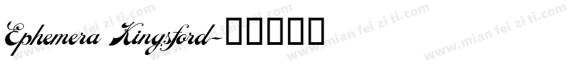 Ephemera Kingsford字体转换